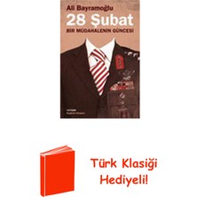 İletişim Yayınları 28 Şubat ; Bir Müdahalenin Güncesi + Türk Klasiği Hediye