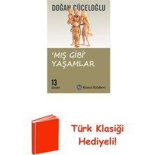 Remzi Kitabevi Mış Gibi Yaşamlar + Türk Klasiği Hediye