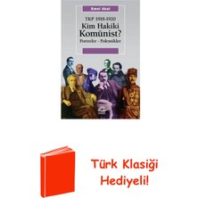 İletişim Yayınları Kim Hakiki Komünist? Portreler - Polemikler - T... + Türk Klasiği Hediye