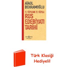 İş Bankası Kültür Yayınları 11. Yüzyıldan 21. Yüzyıla Rus Edebiyatı Tarihi + Türk Klasiği Hediye