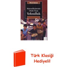 İletişim Yayınları Küreselleşmenin Öteki Yüzü Yoksulluk + Türk Klasiği Hediye