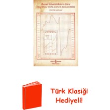 İş Bankası Kültür Yayınları Resmi Istatistiklere Göre Osmanlı Toplum ve Eko... + Türk Klasiği Hediye