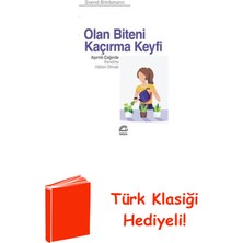 İletişim Yayınları Olan Biteni Kaçırma Keyfi - Aşırılık Çağında Ke... + Türk Klasiği Hediye