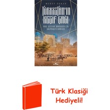 Kronik Kitap Türkistan'ın Keşif Çağı-Rus Seyyah Burnaşev'in ... + Türk Klasiği Hediye