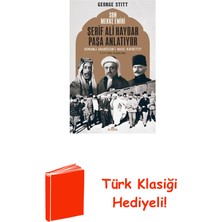 Kronik Kitap Son Mekke Emiri Şerif Ali Haydar Paşa Anlatıyor... + Türk Klasiği Hediye