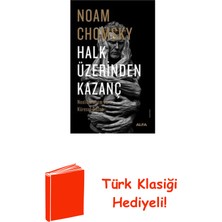 Halk Üzerinden Kazanç - Neoliberalizm ve Kürese... + Türk Klasiği Hediye