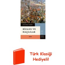 Bizans ve Haçlılar + Türk Klasiği Hediye