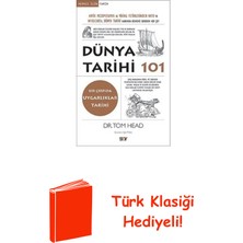 Say Dünya Tarihi 101-BIR Çırpıda Uygarlıklar Tarihi + Türk Klasiği Hediye