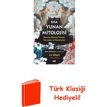 Say Kısa Yunan Mitolojisi: Zeus'tan Kirke'ye Tanrıl... + Türk Klasiği Hediye