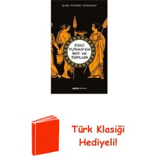 Eski Yunanda Mit ve Toplum + Türk Klasiği Hediye