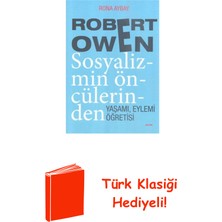 Robert Owen Sosyalizmin Öncülerinden + Türk Klasiği Hediye