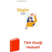 İletişim Yayınları Düşün - Düşünceli Bir Hayatın Savunusu + Türk Klasiği Hediye