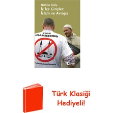 Metis Yayınları Iç Içe Girişler Islam ve Avrupa + Türk Klasiği Hediye