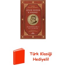 Kronik Kitap Fatih Sultan Mehmed-Atam Dedem Kanunu + Türk Klasiği Hediye