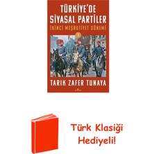 Kronik Kitap Türkiye'de Siyasal Partiler - Ikinci Meşrutiyet... + Türk Klasiği Hediye