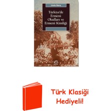 İletişim Yayınları Türkiye'de Ermeni Okulları ve Ermeni Kimliği + Türk Klasiği Hediye