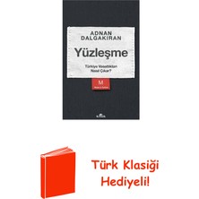 Kronik Kitap Yüzleşme - Türkiye Vasatlıktan Nasıl Çıkar? + Türk Klasiği Hediye