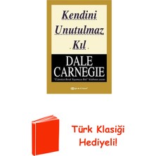 Epsilon Yayınevi Kendini Unutulmaz Kıl + Türk Klasiği Hediye