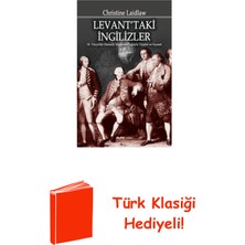 Levant'taki Ingilizler + Türk Klasiği Hediye