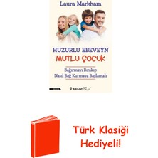 İnkılap Kitabevi Huzurlu Ebeveyn Mutlu Çocuk + Türk Klasiği Hediye