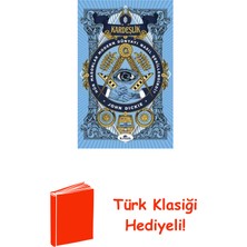 Kronik Kitap Kardeşlik - Hür Masonlar Modern Dünyayı Nasıl Ş... + Türk Klasiği Hediye