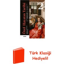 Özel Hayatın Tarihi 2 - Feodal Avrupa'dan Rönes... + Türk Klasiği Hediye
