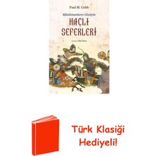 Say Müslümanların Gözüyle Haçlı Seferleri + Türk Klasiği Hediye