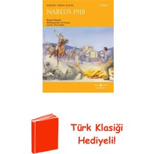 İş Bankası Kültür Yayınları Nablus 1918 - Osprey Askeri Tarih Dizisi + Türk Klasiği Hediye