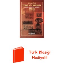 İş Bankası Kültür Yayınları Teşkilat-I Mahsusa Tarihi Cilt 2-1917 + Türk Klasiği Hediye