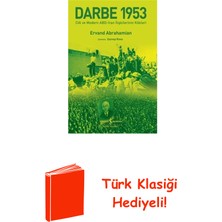 İş Bankası Kültür Yayınları Darbe 1953 - Cıa ve Modern Abd - Iran Ilişkiler... + Türk Klasiği Hediye
