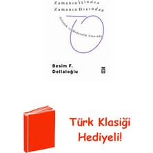 Timaş Yayınları Zamanın Içinden Zamanın Dışından + Türk Klasiği Hediye