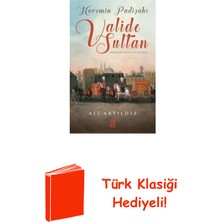 Timaş Yayınları Haremin Padişahı Valide Sultan + Türk Klasiği Hediye