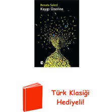 Metis Yayınları Kaygı Üzerine + Türk Klasiği Hediye