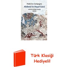 Metis Yayınları Akdeniz'in Hayal Gücü - Tarihten Kaçmak Üzerine... + Türk Klasiği Hediye