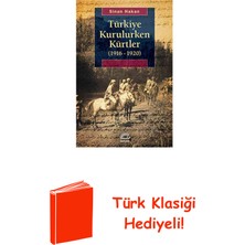 İletişim Yayınları Türkiye Kurulurken Kürtler (1916 - 1920) + Türk Klasiği Hediye