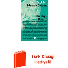 Metis Yayınları Biz Hayır Diyoruz + Türk Klasiği Hediye