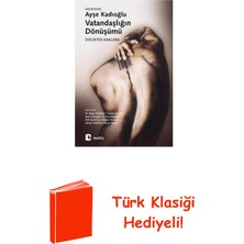 Metis Yayınları Vatandaşlığın Dönüşümü + Türk Klasiği Hediye