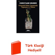 Yapı Kredi Yayınları Osmanlı - Islam Sanatında Tapınma ve Tılsım + Türk Klasiği Hediye