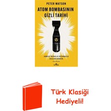 Kronik Kitap Atom Bombasının Gizli Tarihi - Komplo Örtbas Ve... + Türk Klasiği Hediye