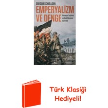Kronik Kitap Emperyalizm ve Denge: Almanya Ingiltere ve Şark... + Türk Klasiği Hediye