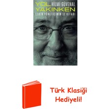 Remzi Kitabevi Yol Yakınken - Etkin Yöneticinin El Kitabı + Türk Klasiği Hediye