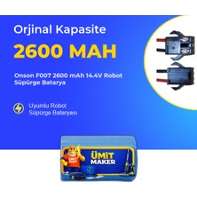 Ümit Maker Onson F007 2600 Mah 14.4V Robot Süpürge Batarya