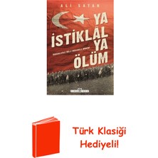 Timaş Yayınları Ya Istiklal Ya Ölüm + Türk Klasiği Hediye