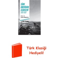 Kronik Kitap Türk Amerikan Ilişkileri 1919-1997 + Türk Klasiği Hediye