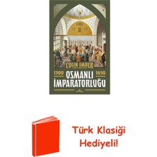Kronik Kitap Osmanlı Imparatorluğu 1300-1650 + Türk Klasiği Hediye