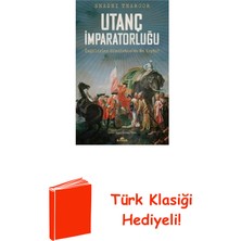 Kronik Kitap Utanç Imparatorluğu - Ingilizler Hindistanda Ne... + Türk Klasiği Hediye