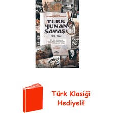 Kronik Kitap Türk - Yunan Savaşı 1919 - 1922 + Türk Klasiği Hediye