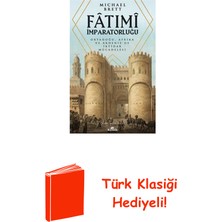 Kronik Kitap Fatımi Imparatorluğu - Ortadoğu Afrika ve Akden... + Türk Klasiği Hediye