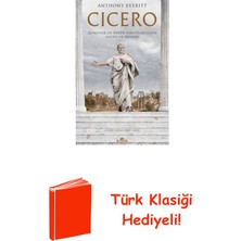 Kronik Kitap Cicero: Roma'nın En Büyük Politikacısının Hayat... + Türk Klasiği Hediye