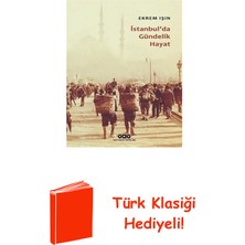 Yapı Kredi Yayınları Istanbul'da Gündelik Hayat + Türk Klasiği Hediye